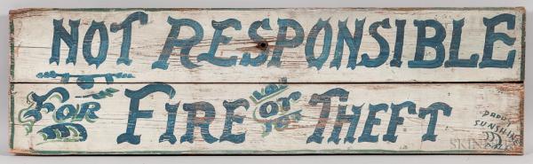 Painted "Not Responsible for Fire or Theft" Sign